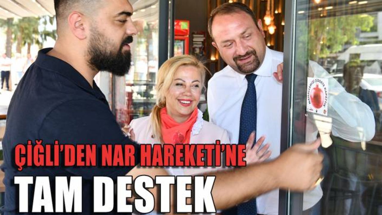 Çiğli Belediyesi'nden şiddete karşı Nar Hareketi'ne destek