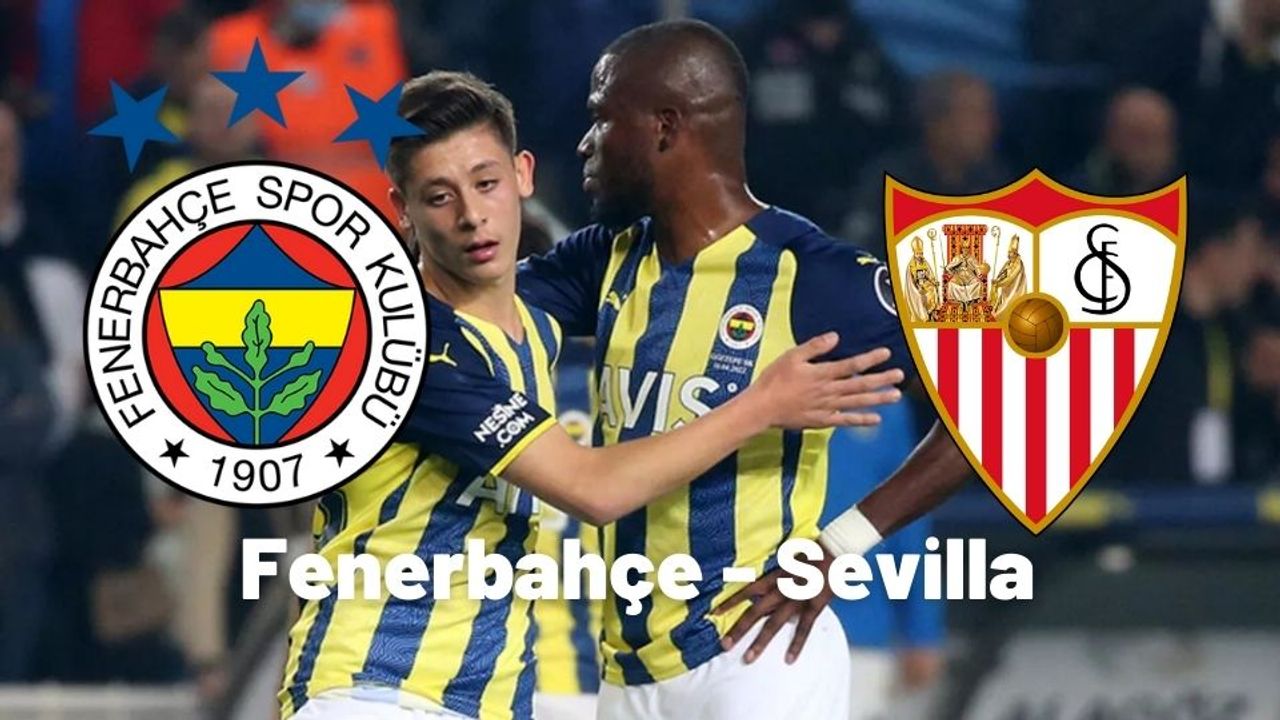 Fenerbahçe Sevilla maçı canlı izle