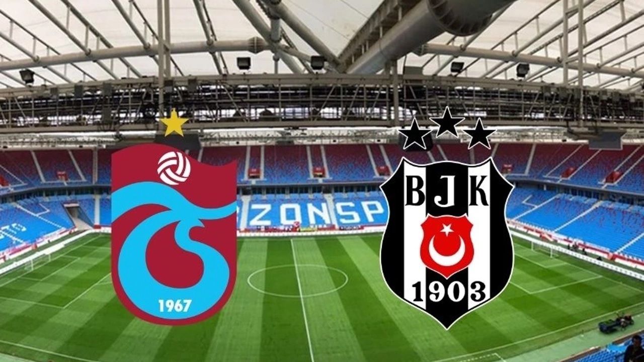 Trabzonspor Beşiktaş maçı canlı skor ve anlatım
