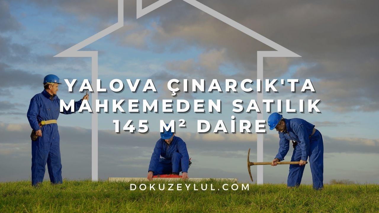 Yalova Çınarcık'ta mahkemeden satılık 145 m² daire