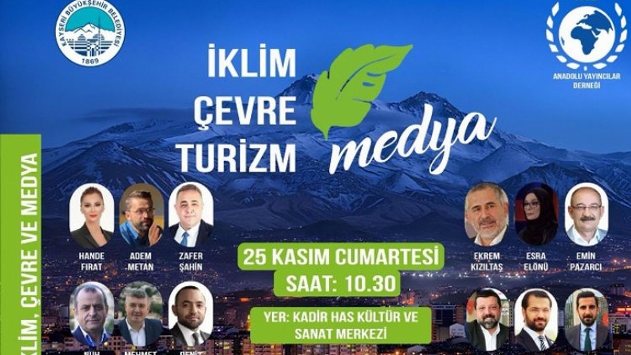 Kayseri Büyükşehir'den İklim, Çevre ve Turizm Konferansı