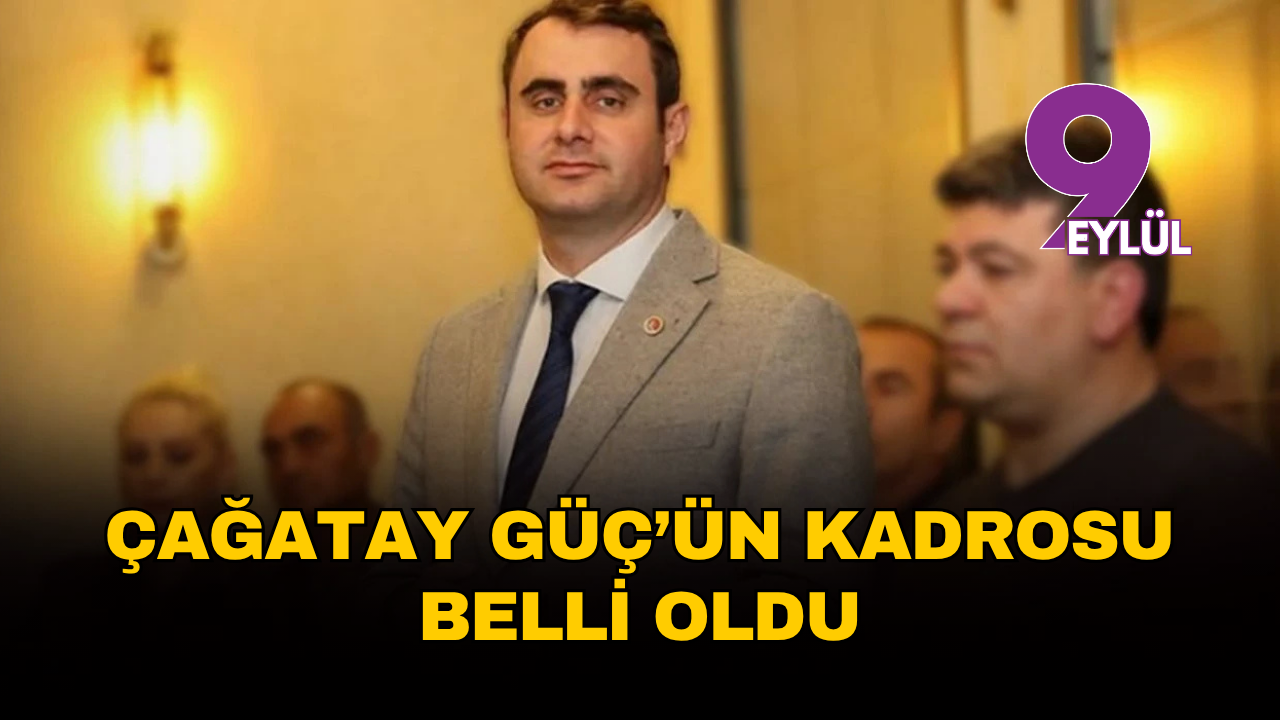 CHP İzmir’de yeni dönem: Çağatay Güç’ün A takımı belli oldu