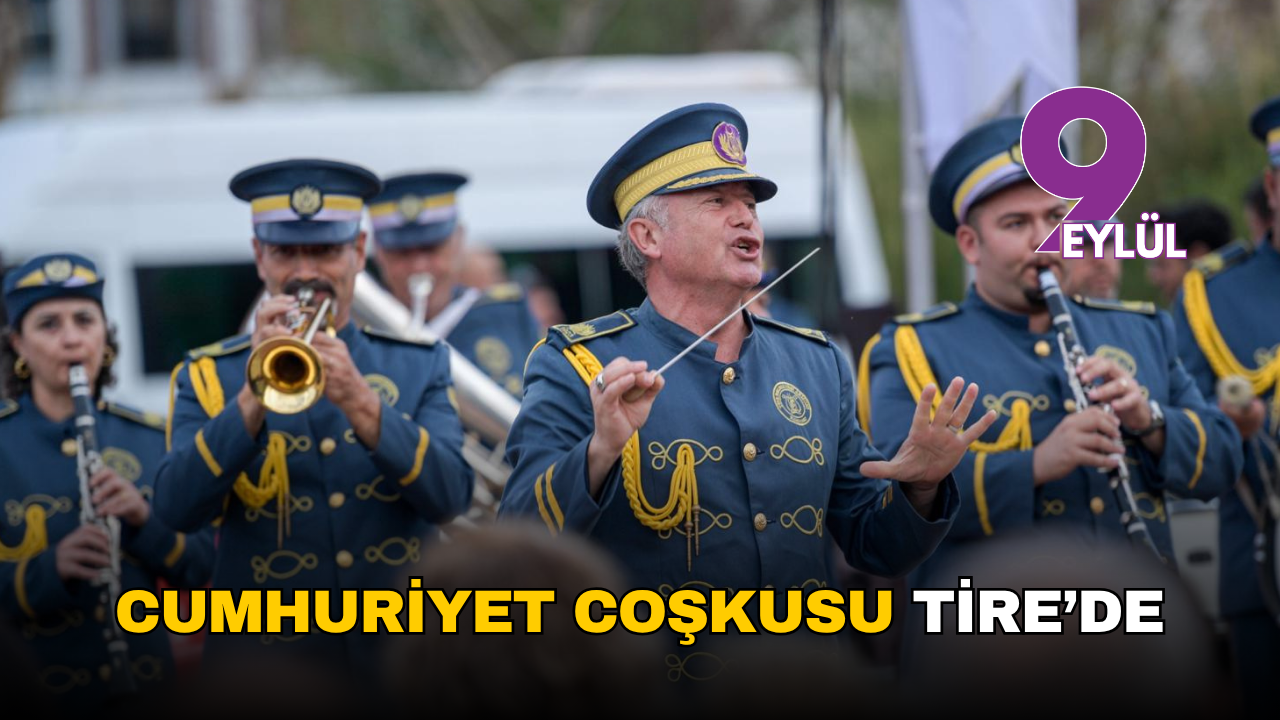 Cumhuriyet coşkusu Tire’de: Büyükşehir kutlamaları ilçelere taşındı