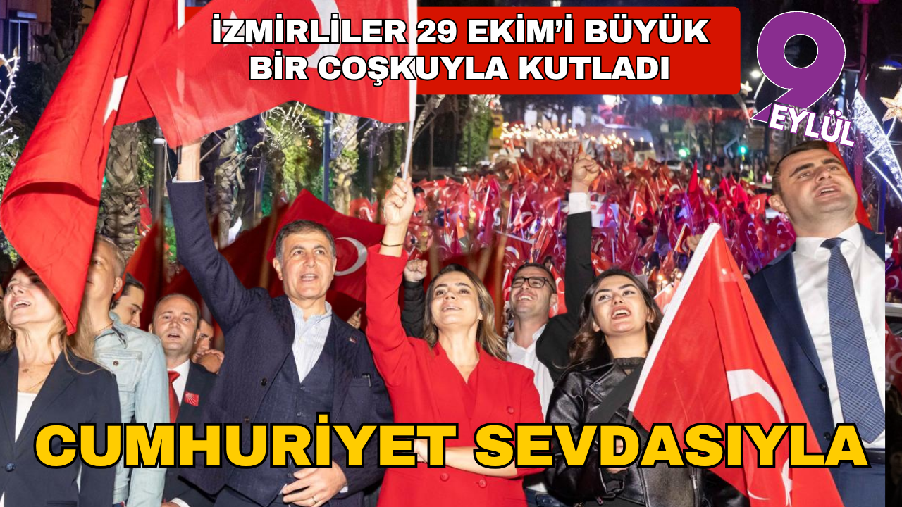 İzmir kırmızı-beyaza büründü... 102 yıldır aynı gurur ve coşkuyla