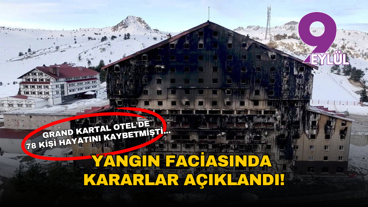 Kartalkaya yangın faciası davasında kararlar açıklandı!