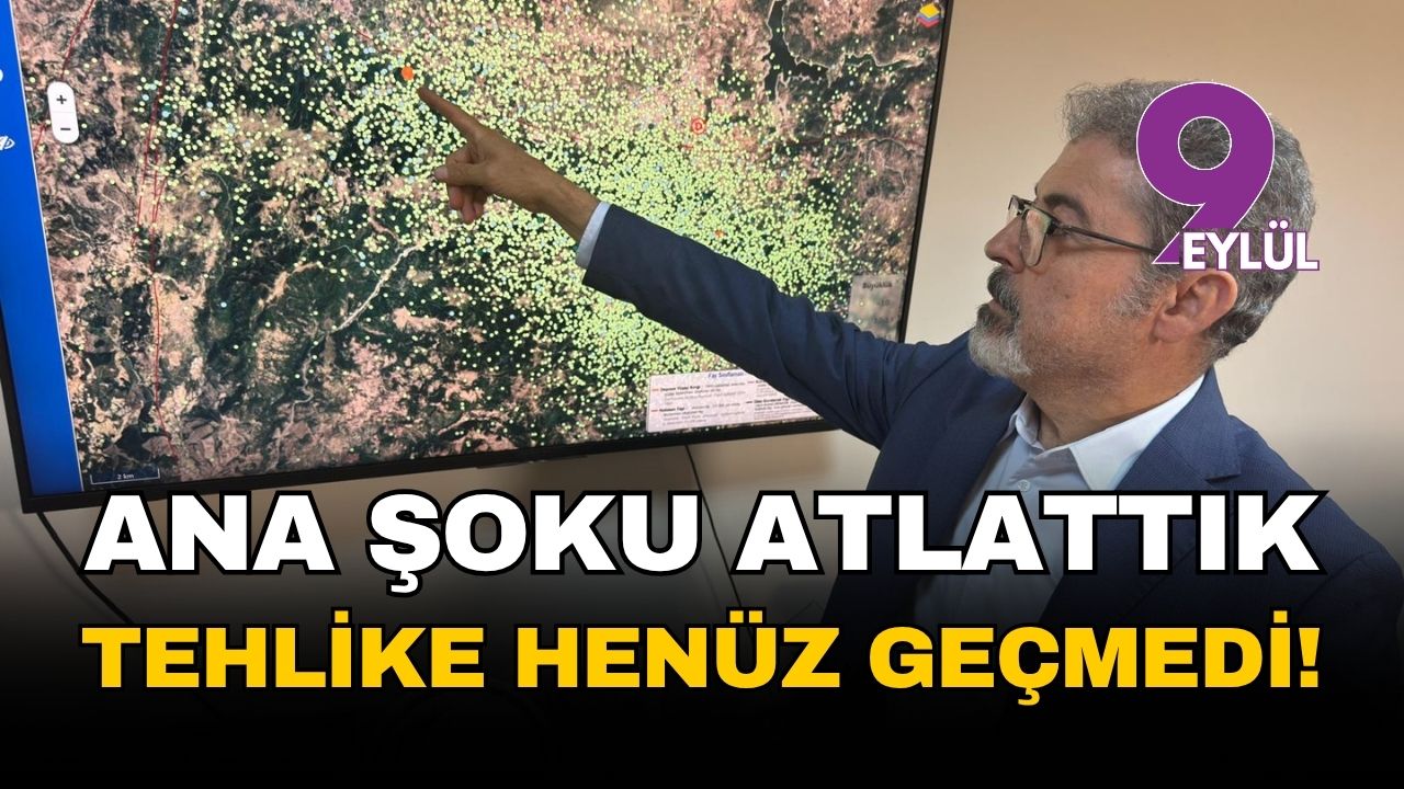 Deprem uzmanından çarpıcı uyarılar: Ana şoku atlattık, tehlike henüz geçmedi