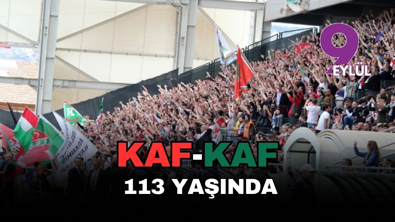 Kaf-Kaf 113 yaşında!