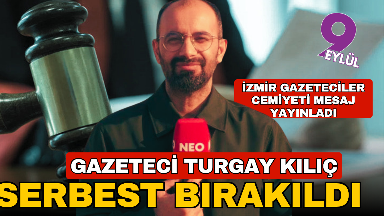Gazeteci Turgay Kılıç adli kontrol şartıyla serbest bırakıldı