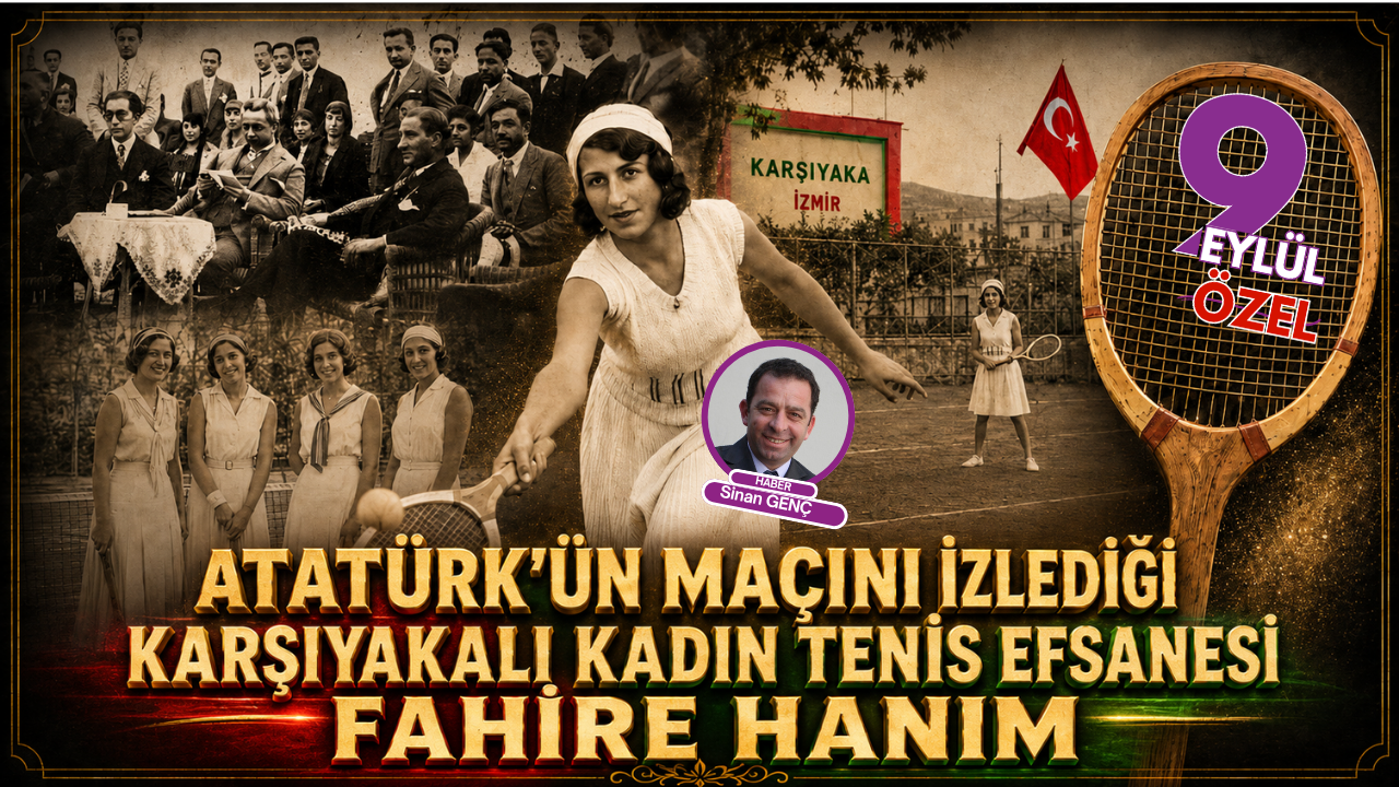İzmir’in kortlarından Cumhuriyet’e uzanan gurur: İlk kadın t
