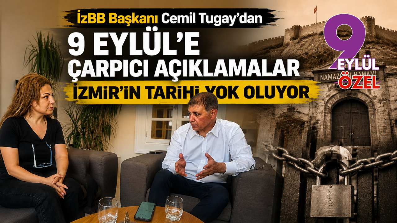 İzBB Başkanı Cemil Tugay'dan 9 Eylül'e çarpıcı açı