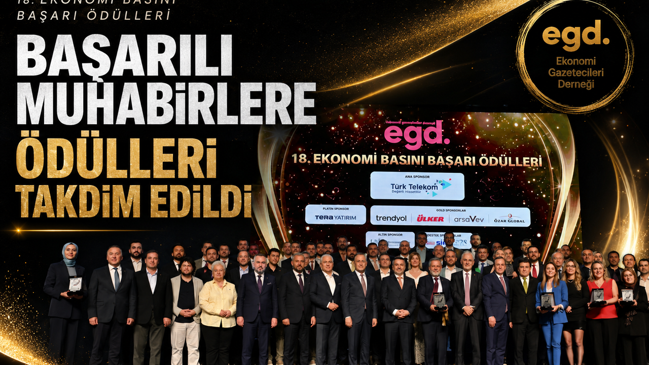 EGD 18. Ekonomi Basını Başarı Ödülleri sahiplerini buldu
