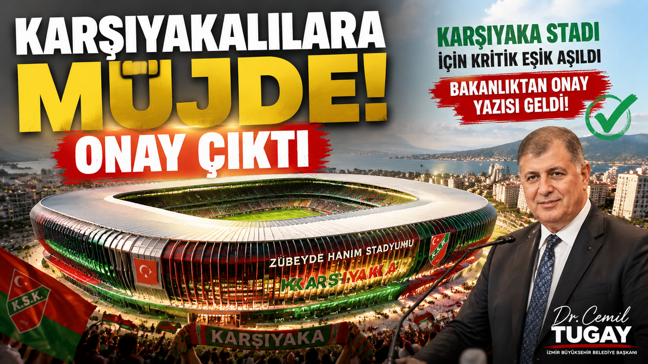 Karşıyaka Stadı için kritik eşik aşıldı: Bakanlıktan onay ge