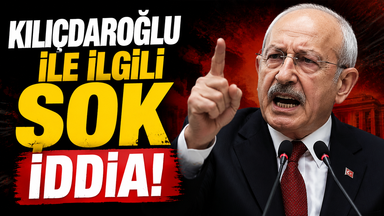 Kılıçdaroğlu ile ilgili müthiş iddia!