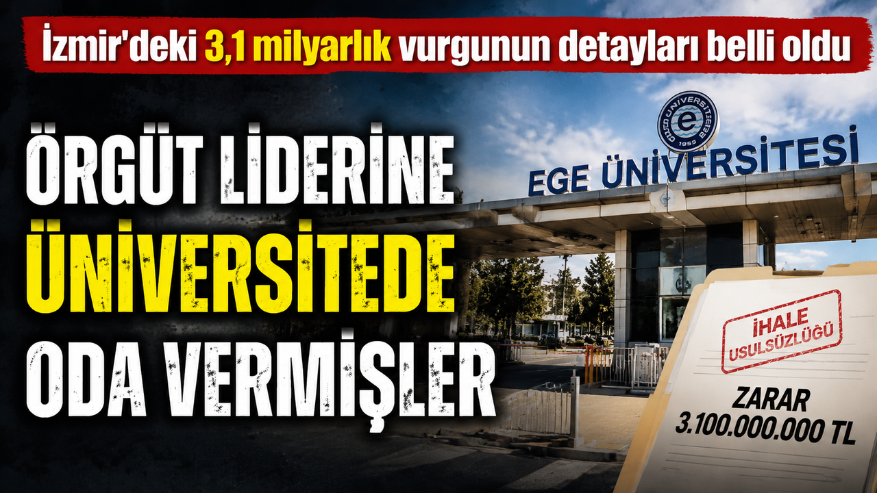 Ege Üniversitesi'ndeki vurgunun detayları belli oldu