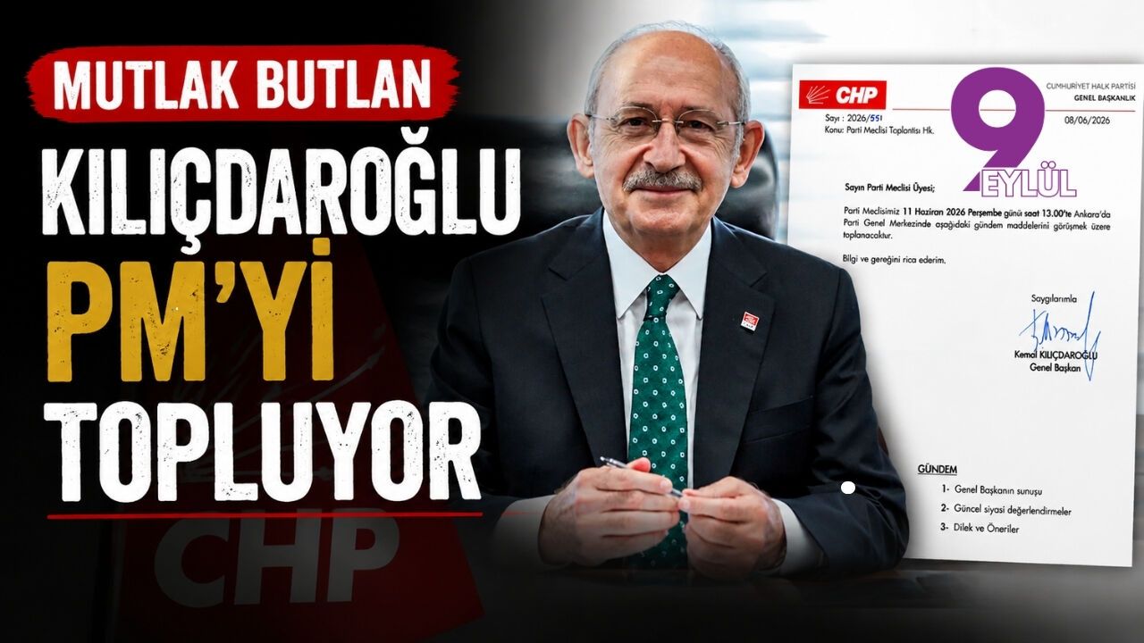 Mutlak butlan Kılıçdaroğlu PM'yi topluyor