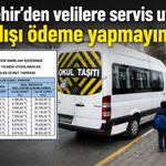 Büyükşehir'den velilere servis uyarısı: Tarife dışı ödeme yapmayın