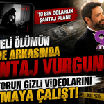 Şüpheli Ölümün Perde Arkasında Şantaj Vurgunu: Doktorun Gizli Videolarını Satmaya Çalıştı