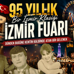 Ay taşından Zeki Müren’e: İzmir Fuarı’nın 95 yıllık hikayesi