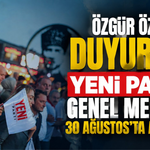 Özgür Özel duyurdu: YENİ Parti Genel Merkezi 30 Ağustos’ta açılıyor!