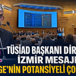 TÜSİAD Başkanı Diren’den İzmir mesajı: “Ege’nin potansiyeli çok güçlü”