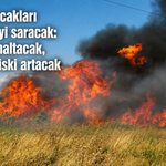 Afrika sıcakları Türkiye’yi saracak: Nem bunaltacak, yangın riski artacak