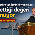 Başkan Öztürk’ten İzmir Körfezi çıkışı: Hak ettiği değeri görmüyor