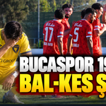 Bucaspor 1928'e Bal-Kes şoku
