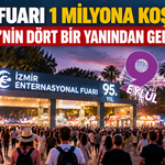 İzmir Fuarı 1 milyona koşuyor: Türkiye’nin dört bir yanından ziyaretçi akını