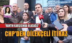 CHP'den dilekçeli itiraz