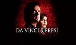 Da Vinci Şifresi filminin konusu ne? Oyuncuları kimler? Vizyona ne zaman girdi? Opus Dei Tarikatı aslında ne?
