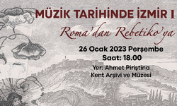 İzmir müzik tarihi APİKAM’da konuşulacak