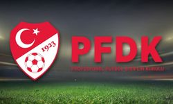 Fenerbahçe, Başakşehir ve Gaziantep FK, PFDK'ya sevk edildi