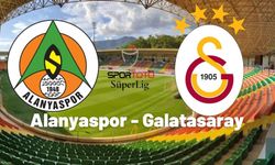 Alanyaspor Galatasaray maçı ne zaman?