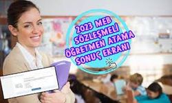 Öğretmen atama sonuçları 2023! 45 bin sözleşmeli öğretmen atama sonucu ekranı