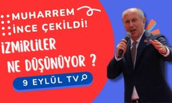 İnce'nin çekilmesini İzmirli nasıl yorumladı?