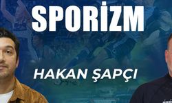 Levent Arıöz'le Sporizm'in konuğu: Hakan Şapçı