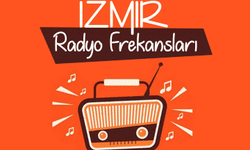 İzmir güncel radyo frekans listesi 2023