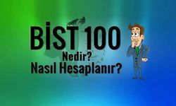 BIST 100 Nedir? XU100 Ne Demek? Arasında Fark Varmıdır? Güncel BIST100 Hisseleri