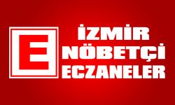 4 Nisan  2024 İzmir Nöbetçi Eczaneler Listesi - İzmir’de Nöbetçi Eczaneler