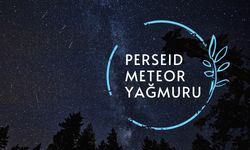 Perseid meteor yağmuru İzmir’den Görülecek mi?