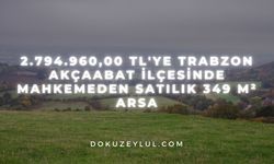 2.794.960,00 TL'ye Trabzon Akçaabat ilçesinde mahkemeden satılık 349 m² arsa