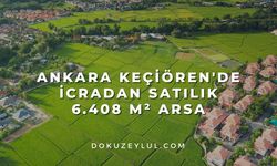 Ankara Keçiören'de icradan satılık 6.408 m² arsa