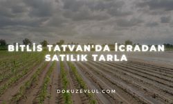 Bitlis Tatvan'da icradan satılık tarla
