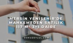 Mersin Yenişehir'de mahkemeden satılık 117 m² 3+1 daire