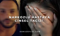 Narkozlu hastaya cinsel taciz! Ankara'da doktor hastanın göğüslerini elledi iddiası
