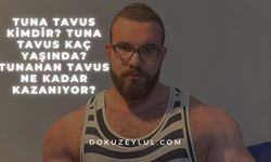 Tuna Tavus kimdir? Tuna Tavus kaç yaşında? Tunahan Tavus ne kadar kazanıyor?