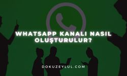 Whatsapp Kanalı Nasıl Oluşturulur?