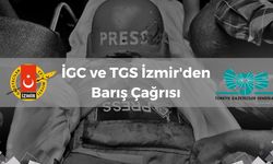 İGC ve TGS İzmir'den Barış Çağrısı