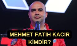 Mehmet Fatih Kacır Kimdir, Aslen Nereli, Evli mi? Mehmet Fatih Kacır babasi kim?