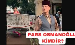 Pars Osmanoğlu Kimdir, Aslen Nereli, Kaç Yaşında? Pars Osmanoğlu Osmanlı Soyundan mı Geliyor?